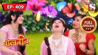 Baalveer Is Missing  Baalveer  Ep 409  Full Episode  9 May 2022 [upl. by Otxilac18]