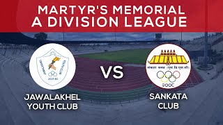 Jawalakhel Youth Club Vs Sankata Club  Martyrs Memorial A Division Sahid Smarak League  LIVE [upl. by Diantha694]