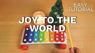 How to play Joy to the World on xylophone [upl. by Bruning]