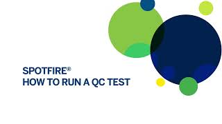 SPOTFIRE How to Run a QC Test [upl. by Eseneg124]