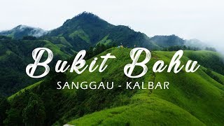 Bukit Bahu Kec Bonti Sanggau  Djelajah Borneo [upl. by Nuajed]