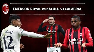 KALULU vs EMERSON ROYAL vs CALABRIA statistiche a confronto  AC MILAN MERCATO JUVE [upl. by Sherburn]