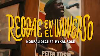 Reggae en el Universo TRAILER  Nonpalidece  Mykal Rose [upl. by Maya]