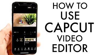 How To Use Capcut Complete Beginners Guide 2022 [upl. by Semadar]