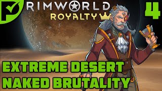 Turkey Sitting amp Worm Tending  Rimworld Royalty Extreme Desert Ep 4 Rimworld Naked Brutality [upl. by Nikita97]