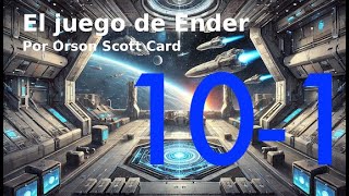 101 El juego de Ender Orson Scott Card Audiolibro con voz de persona humana cárnica [upl. by Riocard]