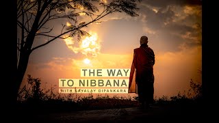 The Way to Nibbana  Sayalay Dipankara Subtitles [upl. by Aehsrop811]