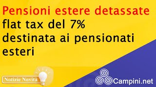 ⚠️ PENSIONI ESTERE 💰 DETASSATE ✅ [upl. by Sharman42]