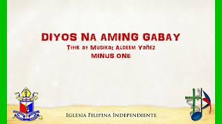 DIYOS NA AMING GABAY  Aldeem Yañez  Minus One [upl. by Nilsoj]