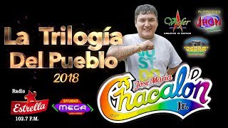 CHACALON JR  AMARGO AMOR  QUE DOLOR  LA TRILOGIA DEL PUEBLO [upl. by Musette]