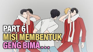 MISI MEMBENTUK GENG BIMA PART 6  Animasi Drama Series [upl. by Harman]