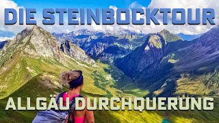 Die Steinbocktour  AllgäuDurchquerung mit Heilbronner Höhenweg Hochvogel und Nebelhorn [upl. by Laural]