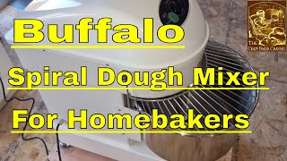 Buffalo Spiral Mixer for your Bread amp Sourdough  Buffalo CP821 [upl. by Anisor]