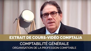 Organisation de la profession comptable  extrait cours vidéo COMPTALIA [upl. by Ulphiah]