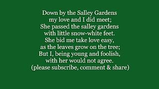 DOWN BY THE SALLEY GARDENS Yeats Lyrics Words text IRISH Oisin Yates Sally sing along music song [upl. by Danyette]