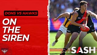 Essendon vs Hawthorn Reaction  On The Siren [upl. by Rayna]