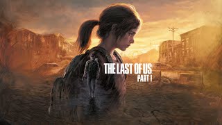 LAST OF US PART 1 [upl. by Folberth]