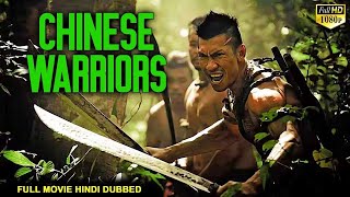 CHINESE WARRIORS  Hollywood Movie Hindi Dubbed  Chinese Action War Movies In Hindi Dubbed Full HD [upl. by Anelem473]