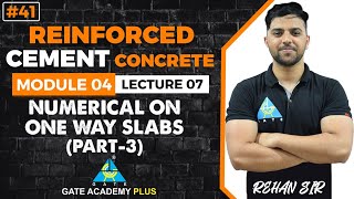 41  ModuleIV  Lecture 07  Numericals on One Way Slabs Part 3  RCC By Rehan Sir [upl. by Nnylirej]