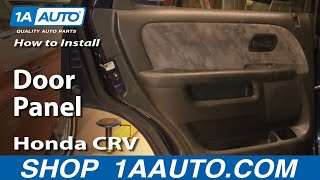 How To Remove Rear Door Panel 0206 Honda CRV [upl. by Joete177]