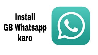 How to Install GB Whatsapp Download GB Whatsapp  2022 [upl. by Ellenod]