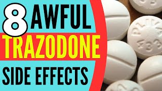 8 AWFUL TRAZODONE SIDE EFFECTS 😱💥 [upl. by Entirb229]