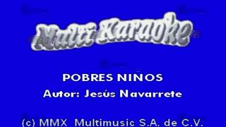 MULTIKARAOKE  Pobres Niños [upl. by Lias]