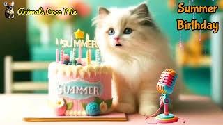 SUMMER HAPPY BIRTHDAY SONG WITH NAMES  Adorable Cute Cat 😺 [upl. by Arabela]