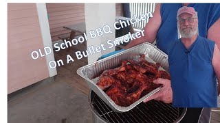 Old School Bullet BBQ Chicken unclestevesshake [upl. by Eolhc]