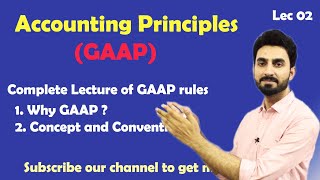 02 GAAP rules  Accounting Principles  Financial Accounting 1 class 11 BBA ICom [upl. by Hieronymus559]