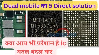 90 apka dead phone on hoga  mt6357crv ic by Logix infotech [upl. by Mloc885]