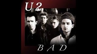 U2 Live  Bad best version ever [upl. by Aikahs]