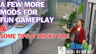 A Few More Sims4 Mods for Fun Gameplay Plus Tips amp Tricks Too 🔧 Sims4 Mod Reviews [upl. by Eihs]