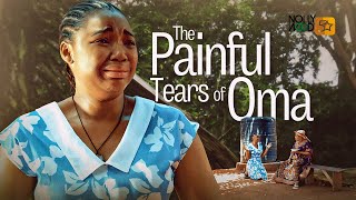 The Painful Tears Of Oma  This LifeTouching Movie IS BASED ON A TRUE LIFE STORY  African Movies [upl. by Encratis458]