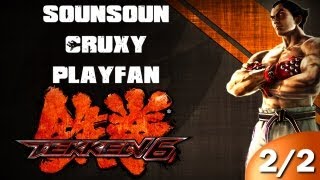 Cruxy et la SoPlayOn sur Tekken 6 Partie 2  Gros délire [upl. by Durwyn]