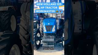 NEW HOLLAND 105 HP TRACTOR WORKMASTER 🚜 🚀shorts tractor farming agr agriculture farmingmafia [upl. by Kihtrak864]