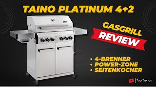 TAINO PLATINUM 42 Gasgrill Review [upl. by Ybocaj]