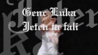 Genc Luka  Jeten ta fali [upl. by Laon164]