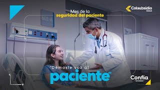 Mes de la seguridad del paciente ¡Démosle voz al paciente [upl. by Annie]