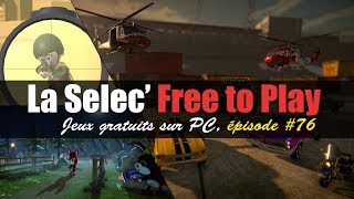 La Selec Free to Play  Top 5 jeux gratuits sur PC épisode 76 [upl. by Lovett425]