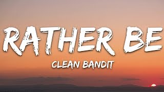 Clean Bandit  Rather Be Lyrics feat Jess Glynne [upl. by Olympia60]