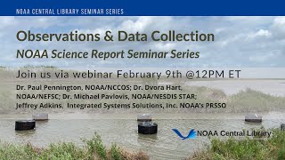 Observations amp Data Collection NOAA Science Report Seminar Series [upl. by Annavaig]