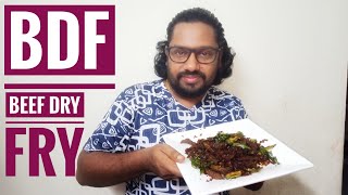 BDF  Beef Dry Fry  ടച്ചിങ്സിന് ഇവൻ കഴിഞ്ഞിട്ടേ വേറെ റെസിപ്പി ഒള്ളു [upl. by Ahsiken]