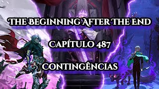 The Beginning After The End  Capítulo 487  Contingências  Áudio novel PTBR [upl. by Carothers]