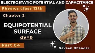 Electrostatic potential and capacitance 04  Equipotential surfaces Class 12th physics chapter 2 [upl. by Frydman]