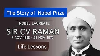 Story Behind the Nobel Prize of Sir C V Raman  Life Lessons [upl. by Mik]