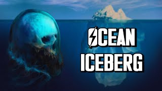 The Ultimate Ocean Iceberg Explained [upl. by Laurin125]