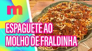 Delicioso ESPAGUETE AO MOLHO DE FRALDINHA  Mulheres 30092024 [upl. by Cutter]