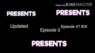 Nonexistent Living Updated Episode 3 and Episode 4 IDK Intro comparison [upl. by Nahtanoj132]