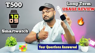 T500  Cheapest And Best Smartwatch 😍 Long Term Usage Review 🔥🔥 [upl. by Pardoes]